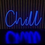 CHILL - Letreiro LED Classic